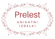 Prelest – unikatni izdelki